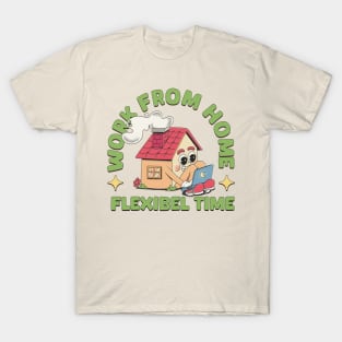 Work from home T-Shirt